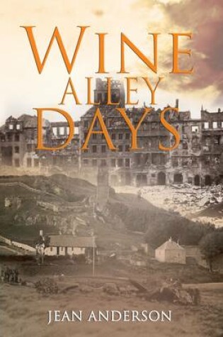 Cover of Wine Alley Days