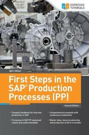 Cover of First Steps in the SAP Production Processes (PP)