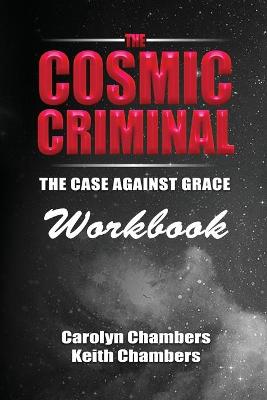 Book cover for The Cosmic Criminal Workbook