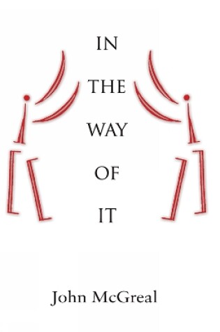 Cover of In The Way of It