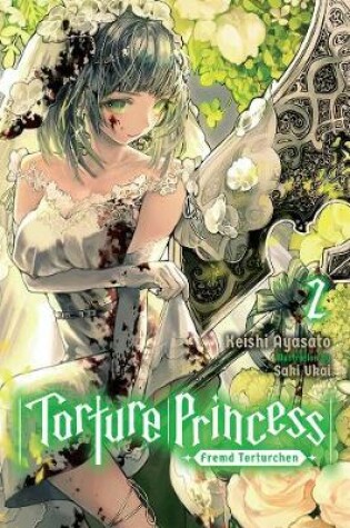 Cover of Torture Princess: Fremd Torturchen, Vol. 2 (light novel)