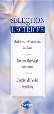 Book cover for Ardentes Retrouvailles - Un Troublant Defi - L'Enfant de L'Oubli
