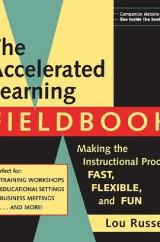 Cover of The Accelerated Learning Fieldbook, (includes Music CD-ROM)