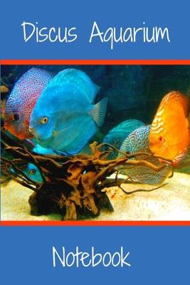 Book cover for Discus Aquarium Notebook