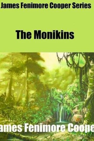 Cover of James Fenimore Cooper Series: The Monikins