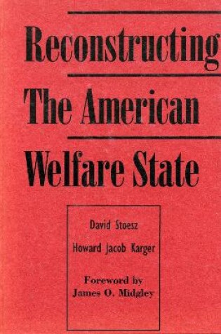 Cover of Reconstructing the American Welfare State