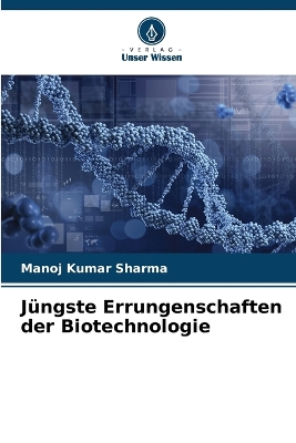 Book cover for Jüngste Errungenschaften der Biotechnologie