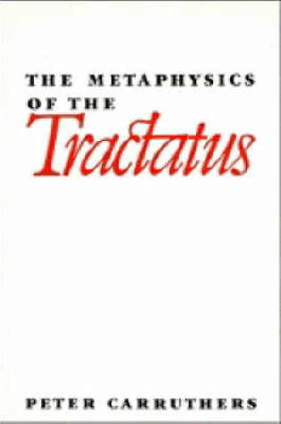Cover of The Metaphysics of the Tractatus