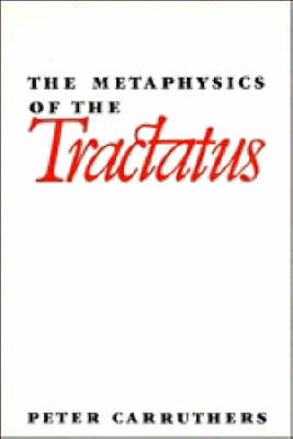 Book cover for The Metaphysics of the Tractatus