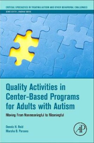 Cover of Quality Activities in Center-Based Programs for Adults with Autism