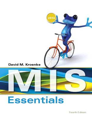 Book cover for MIS Essentials Plus 2014 Mylab MIS with Pearson Etext -- Access Card Package