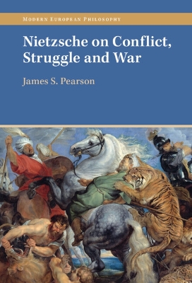 Book cover for Nietzsche on Conflict, Struggle and War