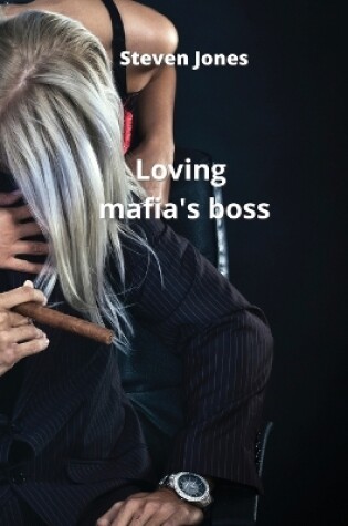 Cover of Loving mafia's boss
