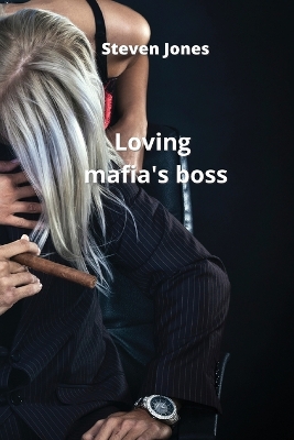 Book cover for Loving mafia's boss