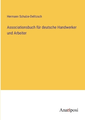 Book cover for Associationsbuch f�r deutsche Handwerker und Arbeiter