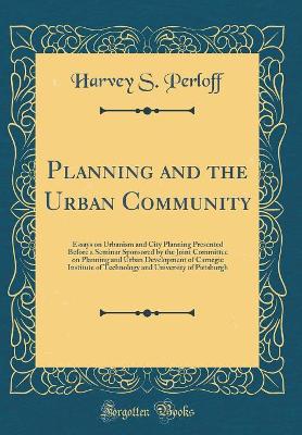 Book cover for Planning and the Urban Community