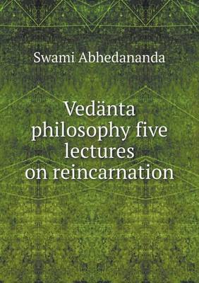 Book cover for Vedänta philosophy five lectures on reincarnation