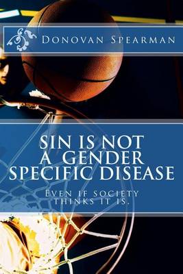 Cover of Sin is Not a Gender Specific Disease