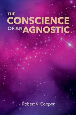 Cover of The Conscience of an Agnostic