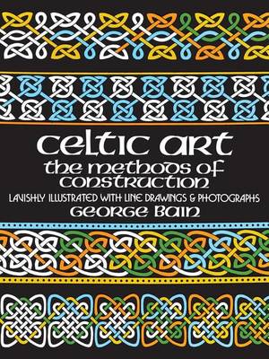 Book cover for Celtic Art: The Methods of Construction