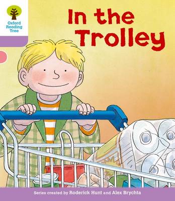 Book cover for Oxford Reading Tree: Level 1+: Decode and Develop: In the Trolley
