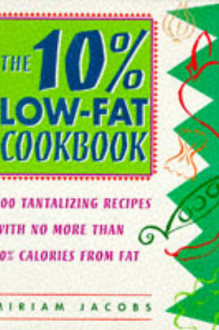 Cover of 10 Per Cent Low-fat Cookbook