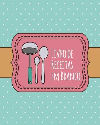 Book cover for Livro de Receitas em Branco