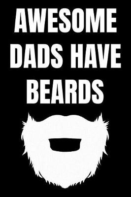 Book cover for Awesome Dads Have Beards