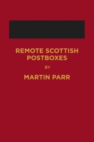 Cover of Remote Scottish Postboxes (The Postcards)