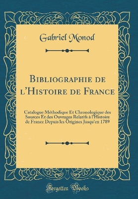 Book cover for Bibliographie de l'Histoire de France