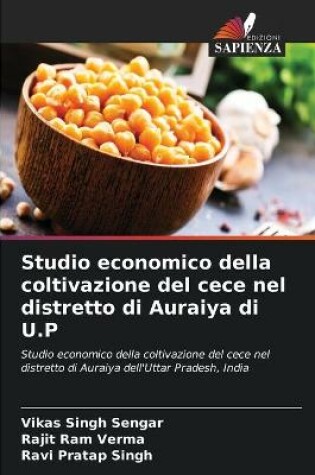 Cover of Studio economico della coltivazione del cece nel distretto di Auraiya di U.P