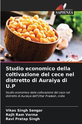 Book cover for Studio economico della coltivazione del cece nel distretto di Auraiya di U.P