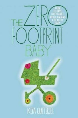 Cover of The Zero Footprint Baby