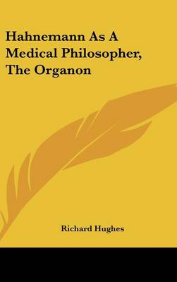 Book cover for Hahnemann as a Medical Philosopher, the Organon