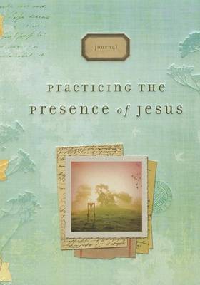 Cover of Practicing the Presence of Jesus Journal