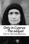 Book cover for Only in Cyprus - The sequel