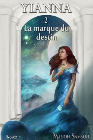 Cover of Yianna-2 La Marque Du Destin