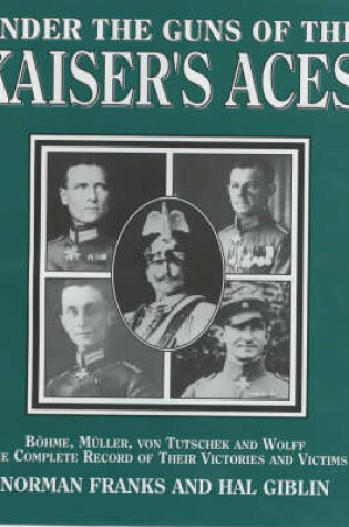 Cover of Under the Guns of the Kaiser's Aces