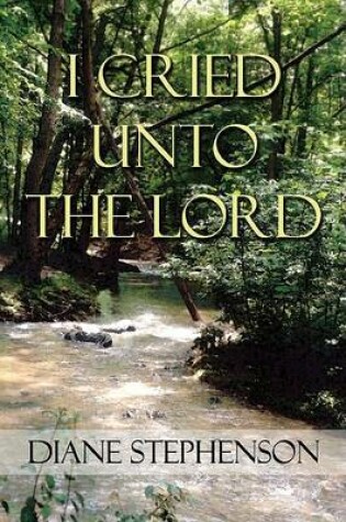 Cover of I Cried Unto the Lord