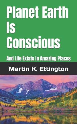 Book cover for Planet Earth Is Conscious
