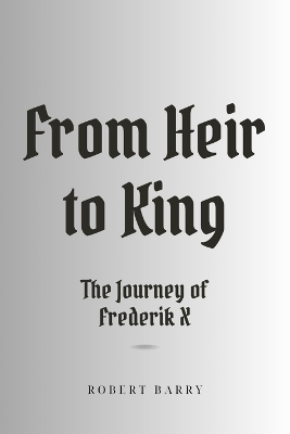 Book cover for From Heir to King