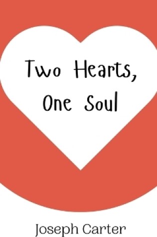 Cover of Two Hearts, One Soul