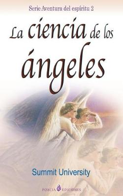 Book cover for La ciencia de los angeles