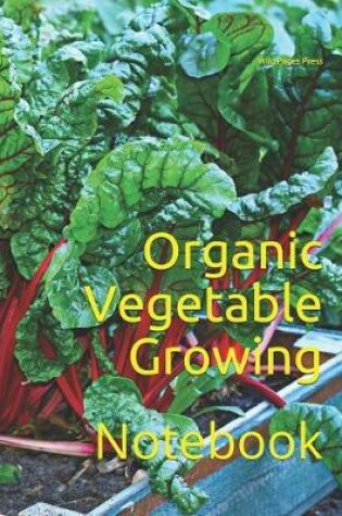 Cover of Organic Vegetable Growing