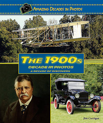 Cover of The 1900s Decade in Photos