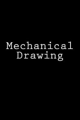 Book cover for Mechanical Drawing