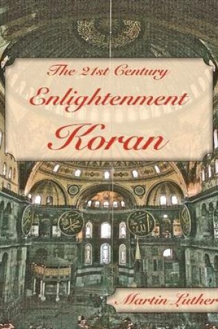 Cover of The 21st Century Enlightenment Koran