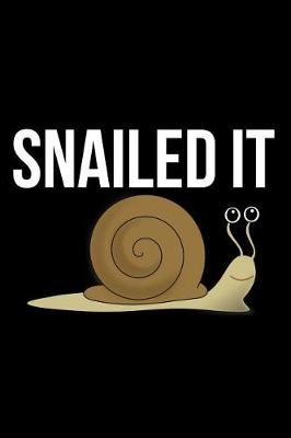 Book cover for Snailed It