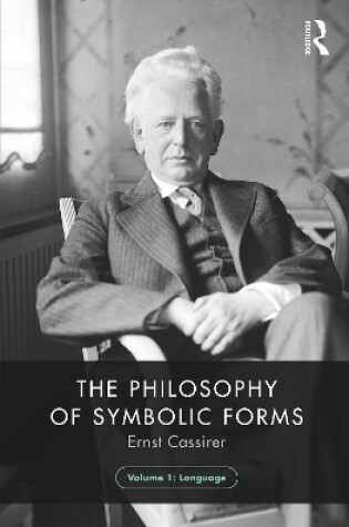 Cover of The Philosophy of Symbolic Forms, Volume 1