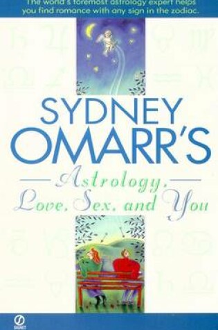 Cover of Sydney Omarr's Astrology, Love